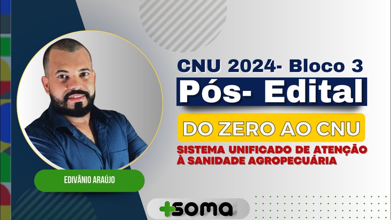 [PÓS-EDITAL] CNU 2024: Sistema Unificado de Atenção à Sanidade Agropecuária | Com Edivânio Araújo