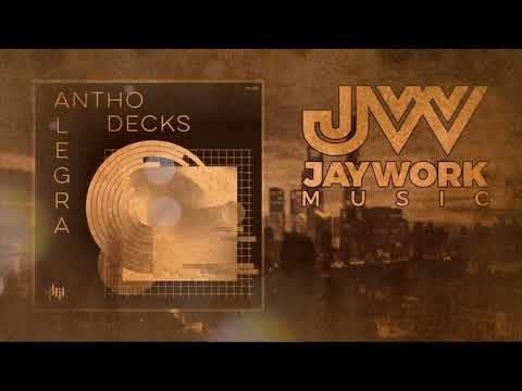 Antho Decks - Alegra / Soundrepublic