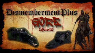 Dismemberment Plus v2 - Gore Update