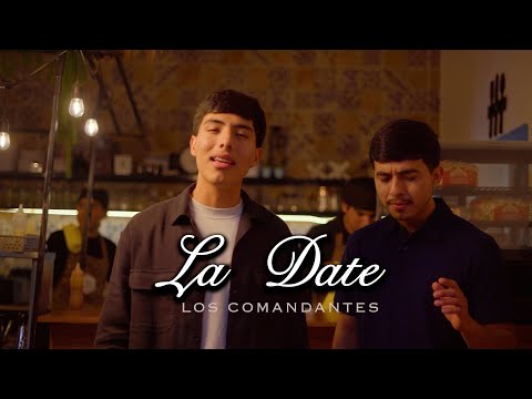 Los Comandantes - LA DATE