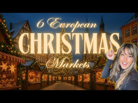 We Visited 6 European Christmas Markets| Info for 2025
