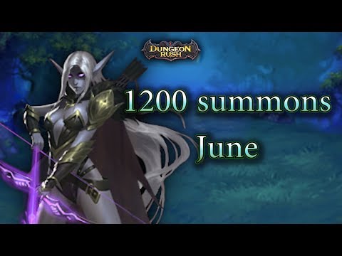 Dungeon Rush. 1200 summons [June 2017]