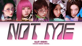 Download lagu ILLIT (아일릿) 'Not me' (Color Coded Lyrics) mp3