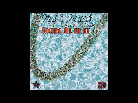 Mike Milli$ feat. Chito Rana$ - Rocking All The Ice (Exclusive)