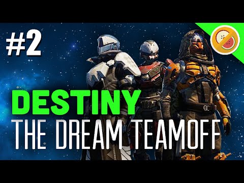 Destiny The Dream Team vs TripleWRECK & Co. #2 - Dream Teamoff (Funny Gaming Moments)