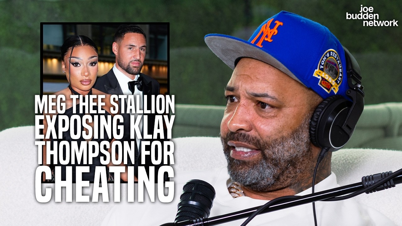 Joe Budden Reacts to Megan Thee Stallion Exposing Klay Thompson for Cheating