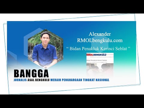 Bangga, Jurnalis Asal Bengkulu Meraih Penghargaan Tingkat Nasional