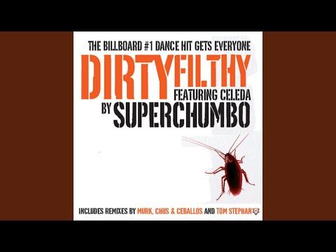Dirtyfilthy (Superchumbo dirtyfilthydub)