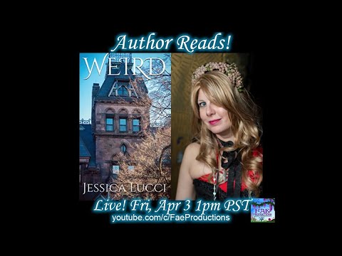 Author Reads! Jessica Lucci's "Weird" New Release, Steampumk Tween