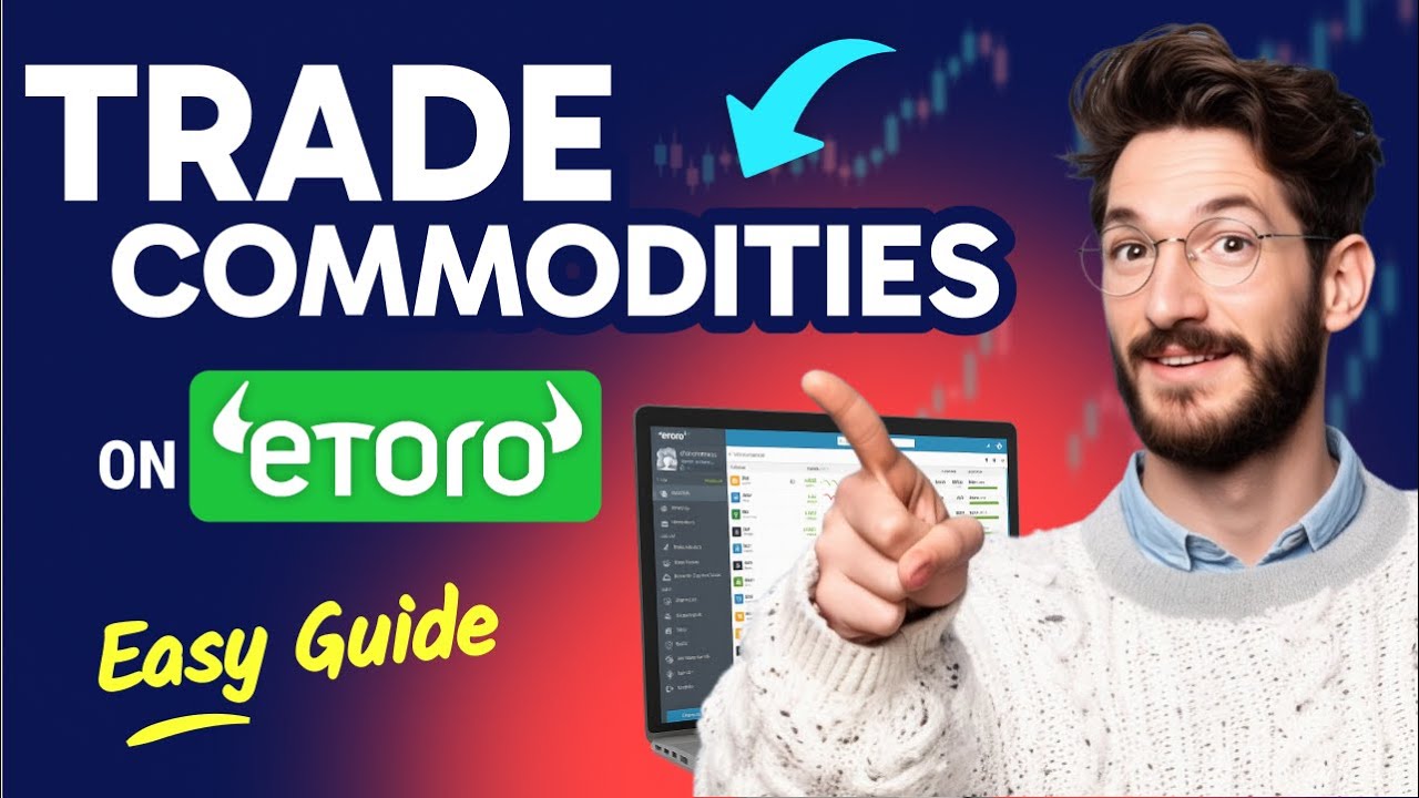 How to TRADE COMMODITIES on eToro (Step by Step)