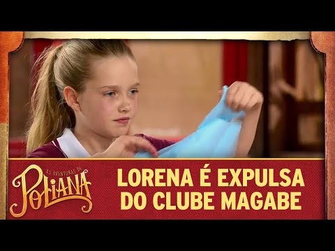 Lorena é expulsa do clube Magabe | As Aventuras de Poliana