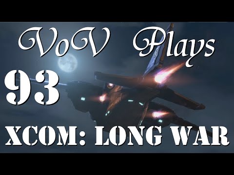 Carlock and Load - VoV Plays XCOM: Long War - Part 93