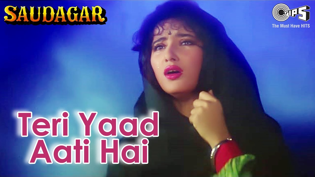 Teri Yaad Aati Hai Lyrics - Saudagar