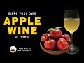 How To Make Apple Wine At Home Homemade Wine