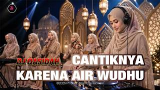 Download lagu CANTIKNYA KARENA AIR WUDHU - DJ SHOLAWAT mp3 Download lagu CANTIKNYA KARENA AIR WUDHU - DJ SHOLAWAT mp3