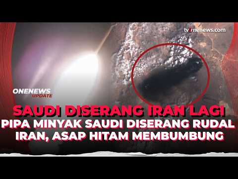Gempar! Pipa Minyak Terbesar Saudi Dibombardir Houthi, Timteng Kian Memanas | OneNews Update