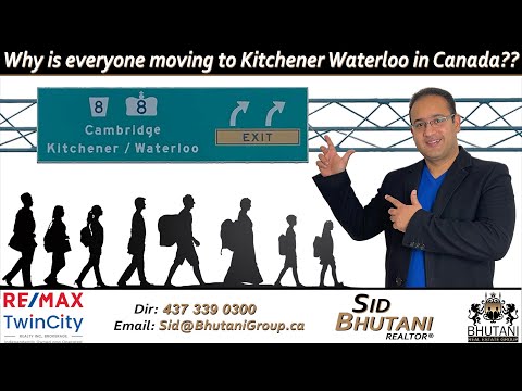 Why is everyone moving to Kitchener Waterloo??