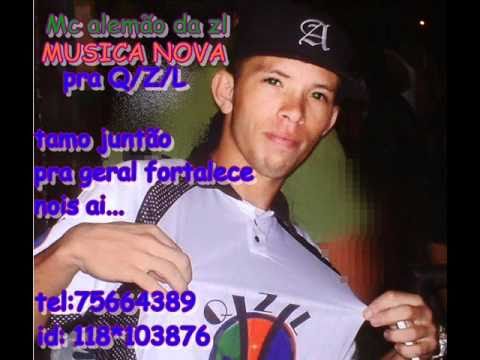 MC ALEMÃO DA ZL (nova) MLK ZIKA É ASSIM...PRA QZL TAMO JUNTÃO ...wmv