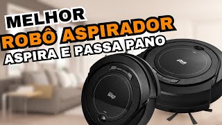Qual o melhor Robô Aspirador?Robô Aspirador e Passa Pano!Qual Robô Aspirador Comprar[ROBÔ ASPIRADOR]