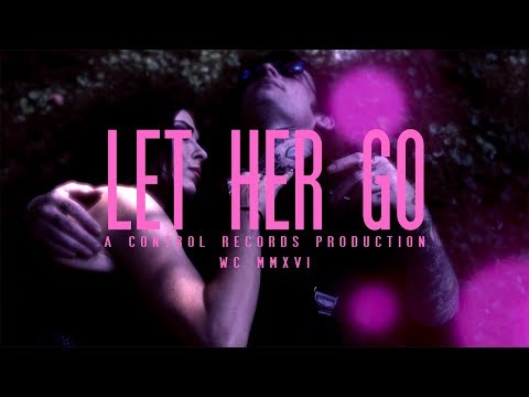 WILLIAM CONTROL - Let Her Go (OFFICIAL VIDEO)