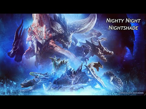 Monster Hunter World Iceborne - Optional - Nighty Night Nightshade