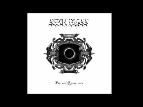 Sear Bliss - Eternal Recurrence (full-album 2012)