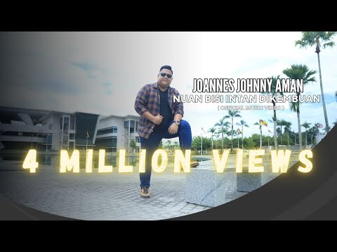 NUAN BISI INTAN DIKEMBUAN - JOANNES JOHNNY AMAN (OFFICIAL MUSIC VIDEO)