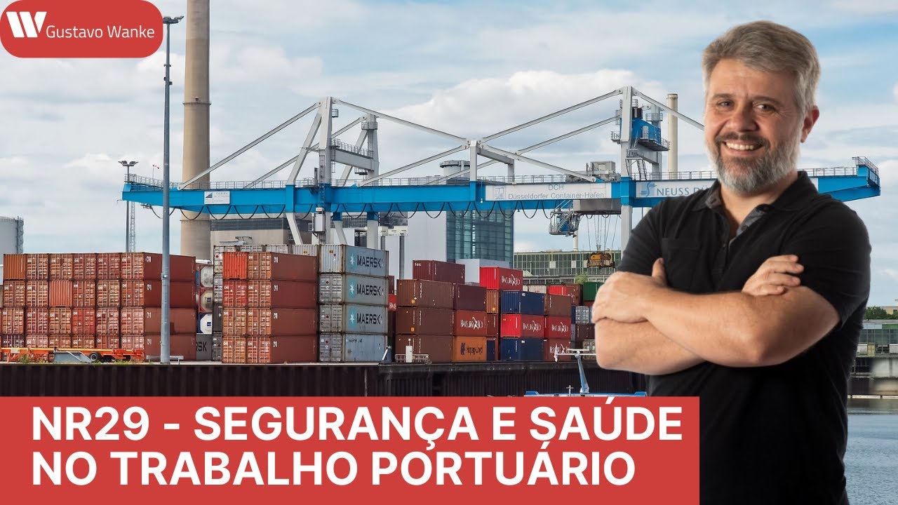 CONHECENTO A NR 29 - SEGURANÇA E SAÚDE NO TRABALHO PORTUÁRIO