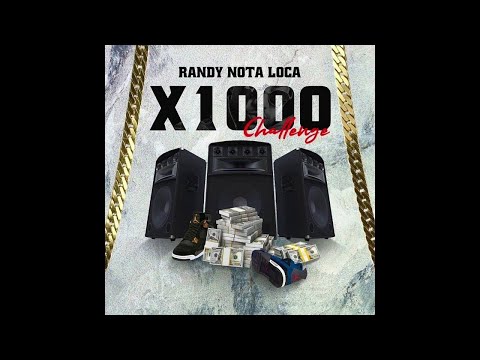 Randy Nota Loca x Marito4ndres - X1000  (Challenge) prod by me