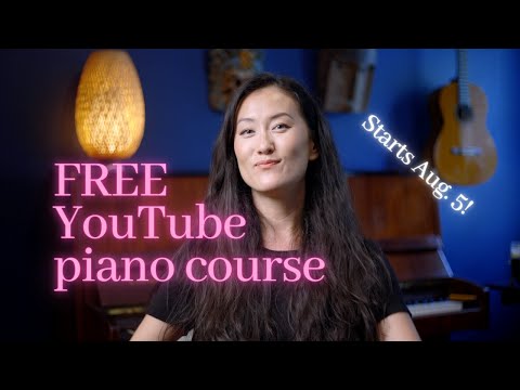 Free Piano Course Coming August 5, 2021!!!