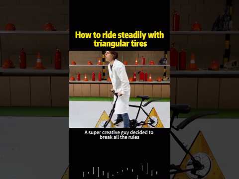 How to ride steadily with triangular tires #knowledge #science