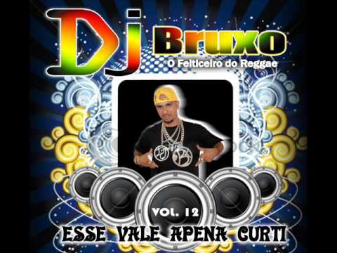DJ BRUXO DO REGGAE - SAUDADE ETERNA 2010