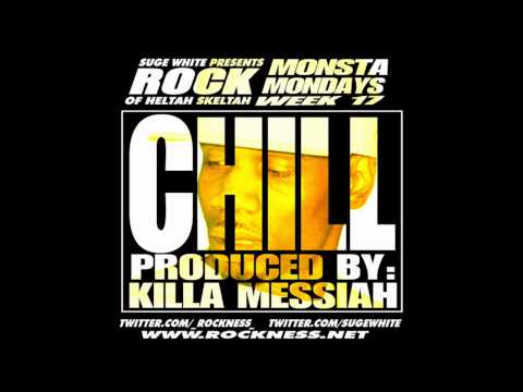 Rock (Heltah Skeltah) - Chill (Prod by KillaMessiah of The Mercer Bros.)
