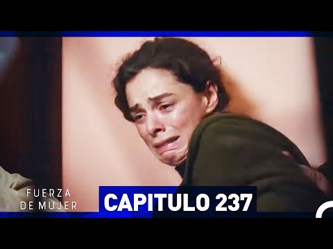 Fuerza de Mujer - Capítulo 237 (Espanol Doblado)