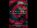 ESPIRAL O LEGADO DE JOGOS MORTAIS COMPLETO E DUBLADO