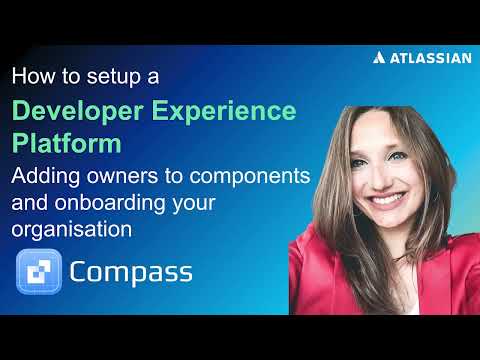 Part 3 - Setup a developer experience platform using Compass: Assigning Ownership