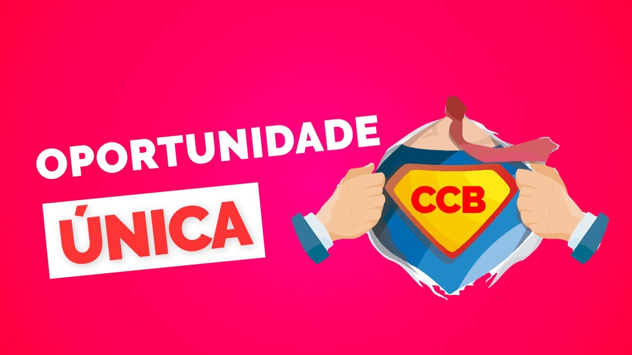 CCB - Cédula de Crédito Bancário: A nova modalidade de investimentos do mercado a 14% a.a