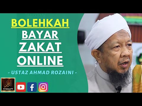 Ustaz Ahmad Rozaini - BOLEHKAH BAYAR ZAKAT ONLINE