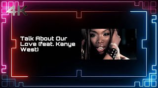 Brandy - Talk About Our Love (feat. Kanye West) [Official 4K Music Video - Remastered]