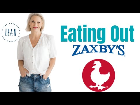 Eating Out Series Part 10: Zaxby's
