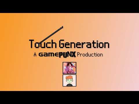 Touch Generation! - EP: 02 "Mega Man on the Nintendo DS"