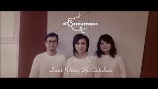 D&#39;Cinnamons - Saat Yang Kurindukan (Official Lyric Video)
