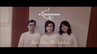 D&#39;Cinnamons - Saat Yang Kurindukan (Official Lyric Video)