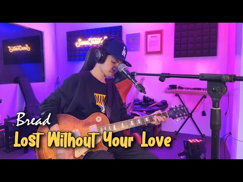 Lost without your Love - BREAD | Sweetnotes Cover
