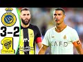 Al-Nassr vs Al-ittihad 3-2 - Ronaldo vs Benzema 🔥Highlights All Goals HD...