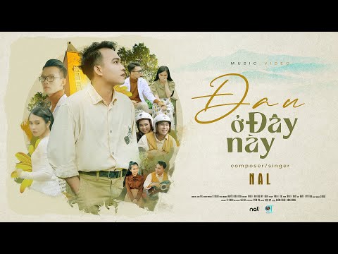 Đau Ở Đây Này - Nal | Official MV