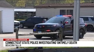 ‘Untimely death’ under investigation by Connecticut State Police in Beacon Falls