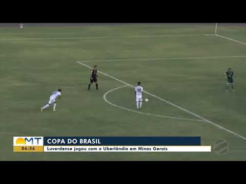 Uberlândia 1 x 1 Luverdense | Copa do Brasil 2021 | BOM DIA MT