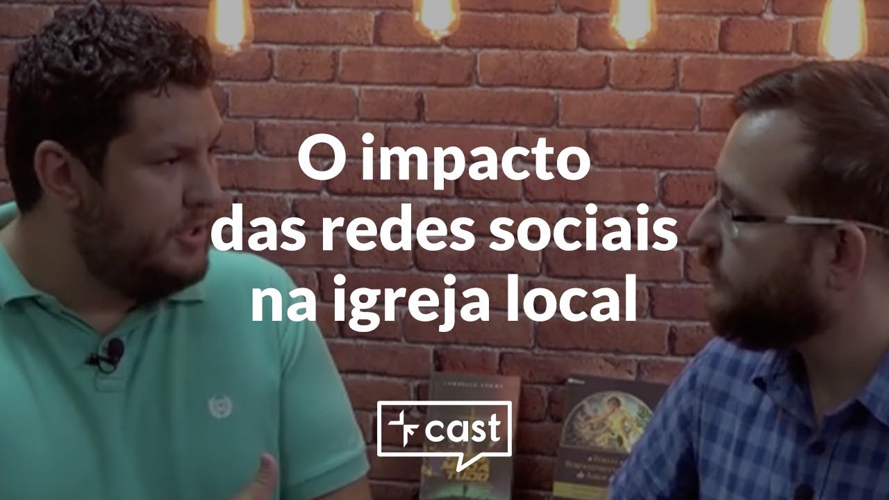 O impacto das redes sociais na igreja local - VEcast #28