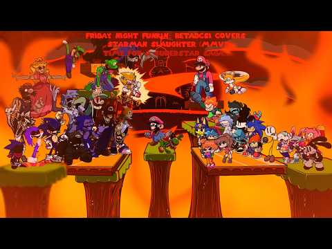 Time For-A Superstar Saga! Friday Night Funkin': BETADCSI Covers (Starman Slaughter MMV2)